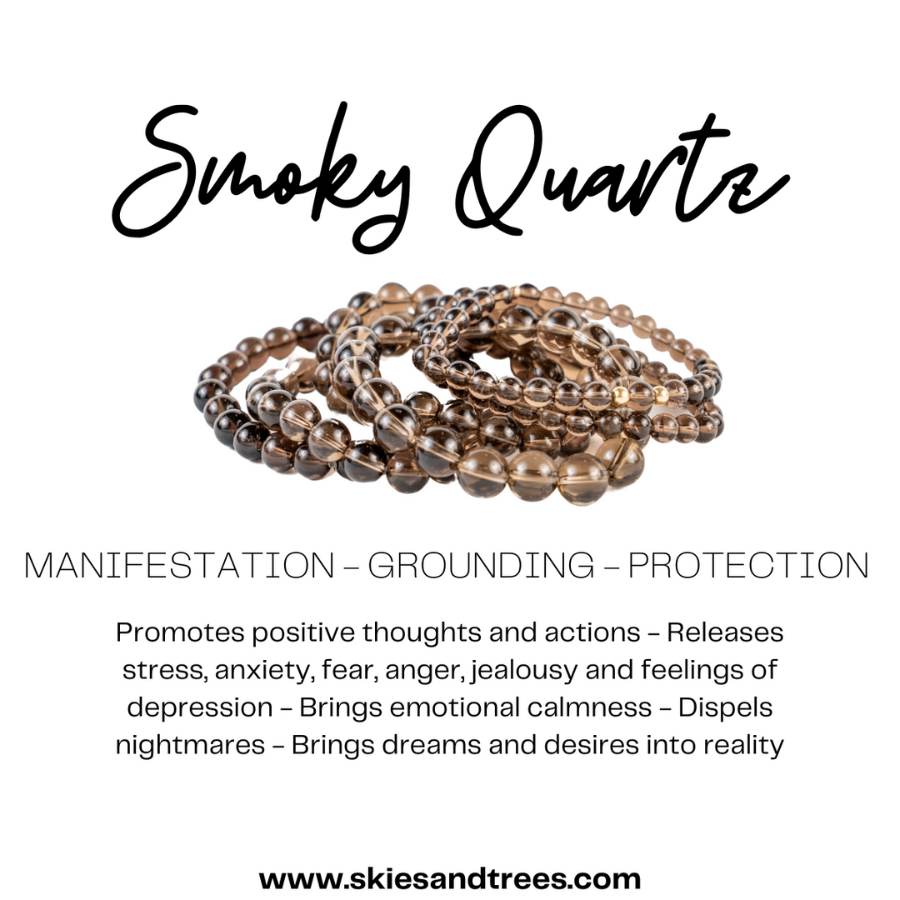 Smoky Quartz Bracelet - Protection & Grounding - Skies & Trees